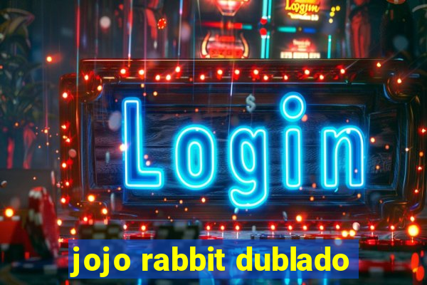 jojo rabbit dublado